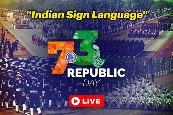 ISH News Provides ISL Interpretation for 73rd Republic Day Parade