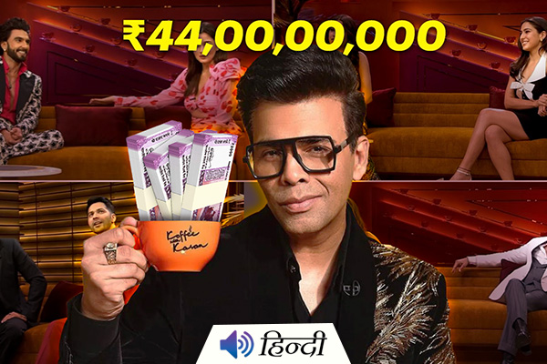 Karan Johar Charges Rs44 Cr to Host Koffee With Karan?