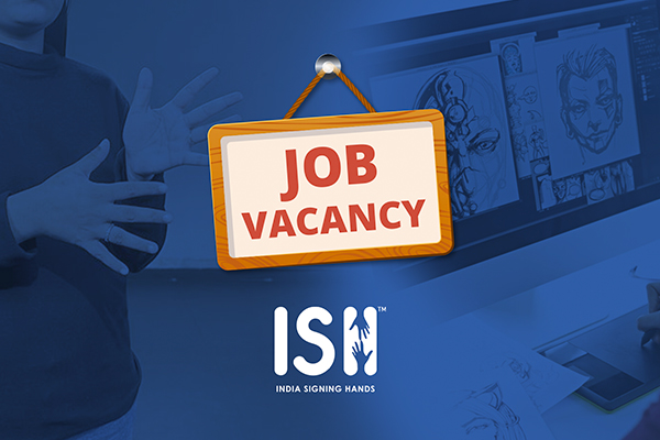 Job Vacancy: Female Signer & 2D/3D Animation Artist