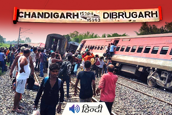 4 Dead; Many Injured as Chandigarh-Dibrugarh Express Derails