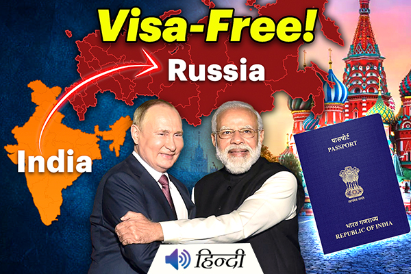 Russia to Allow Visa-Free Travel to Indians from 2025